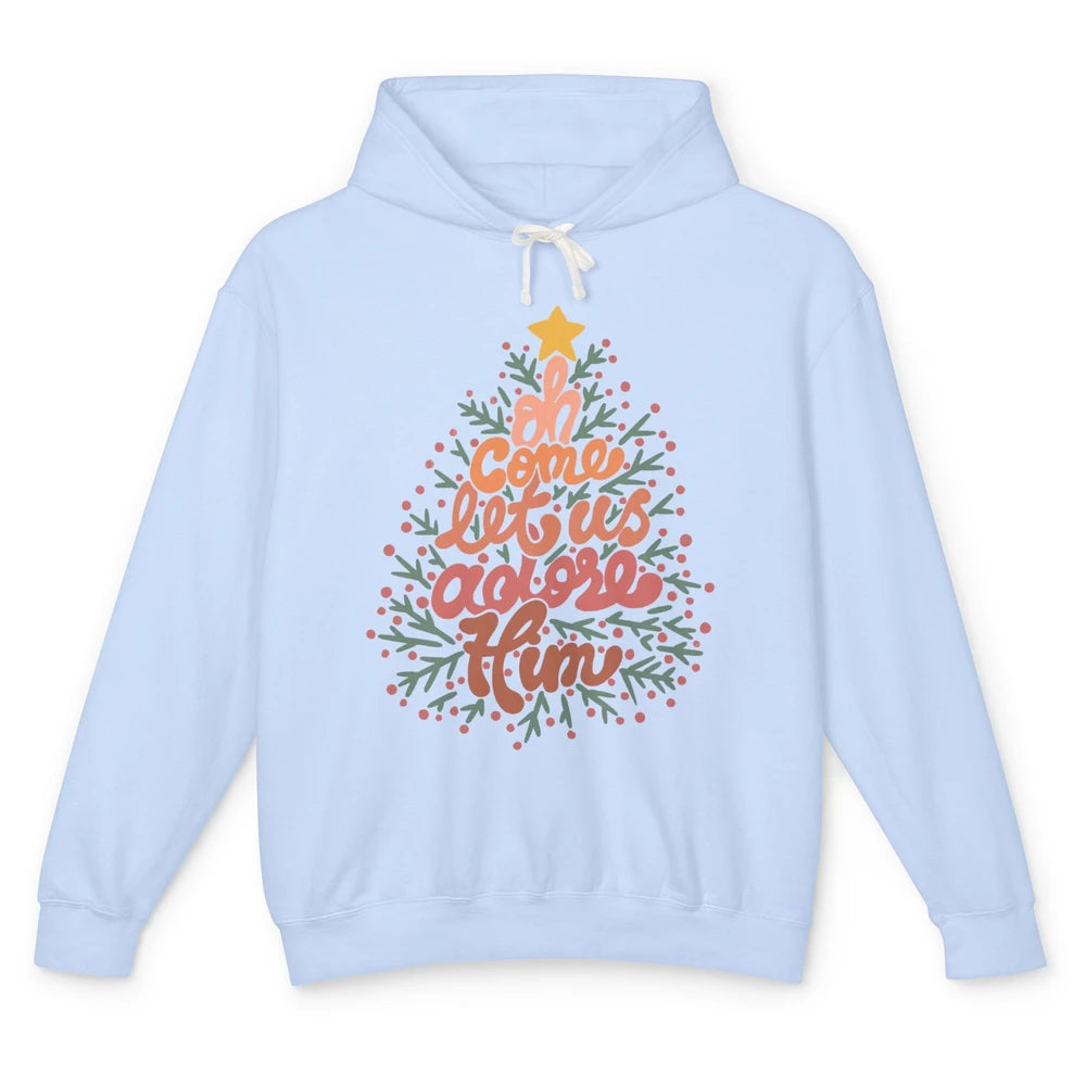 Retro Christmas Tree Oh Come Let Us Adore Him Groovy Xmas Unisex Lightweight Hoodie