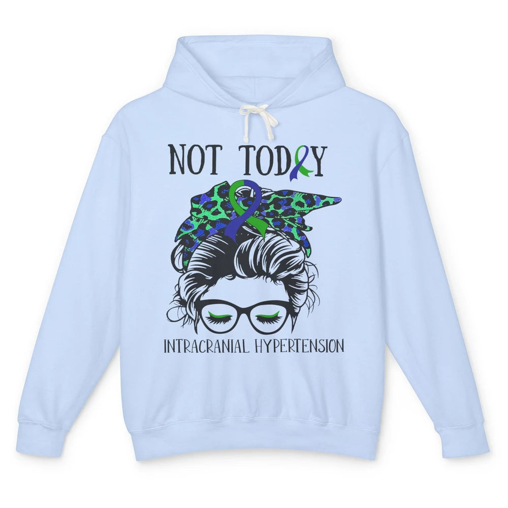 Not Today Intracranial Hypertension Leopard Messy Bun Mom Unisex Lightweight Hoodie