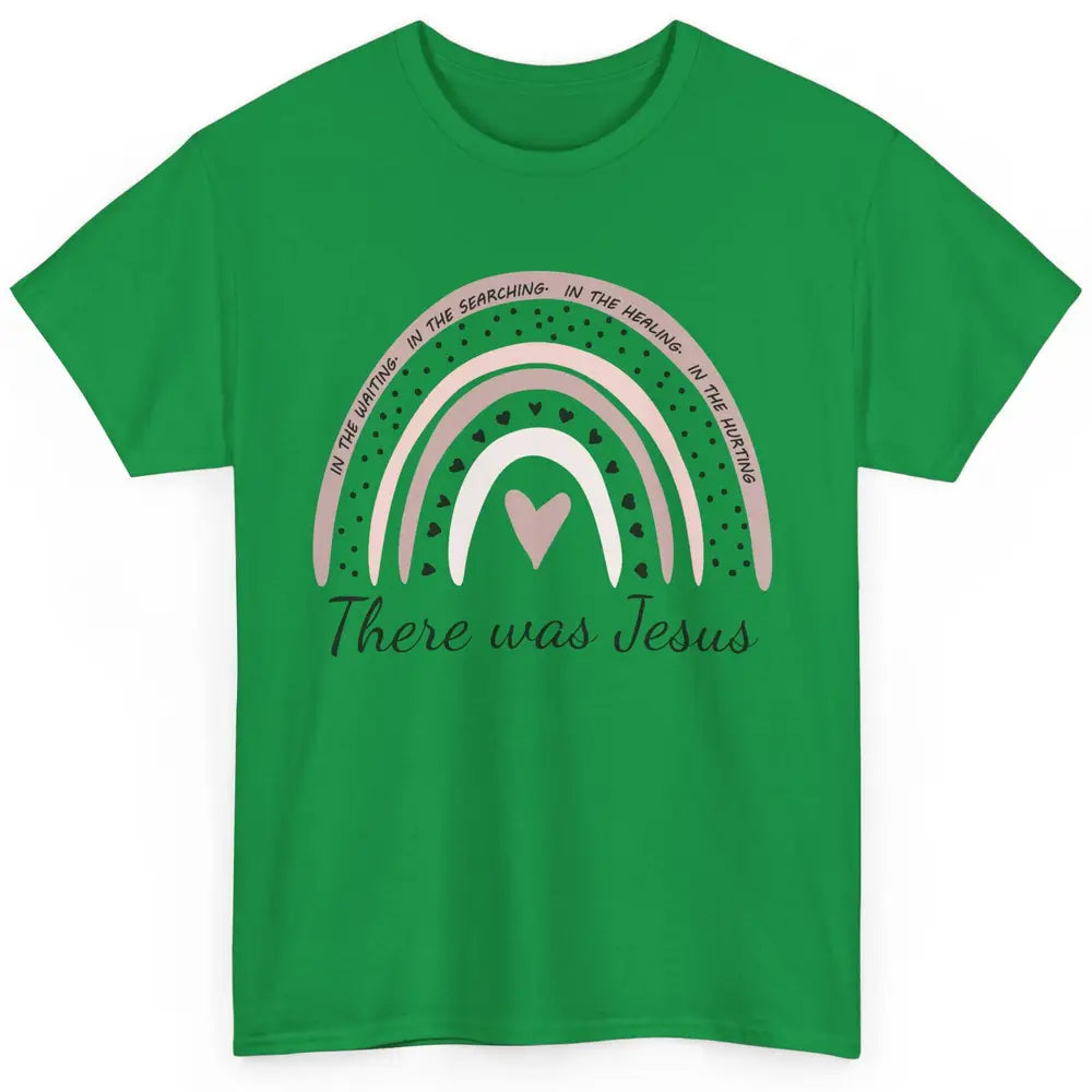 Retro Rainbow In Every Minute There Was Jesus Christian Gift Classic Unisex T-Shirt