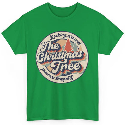 Retro Rocking Around Christmas Tree Merry Christmas Vibes Classic Unisex T-Shirt