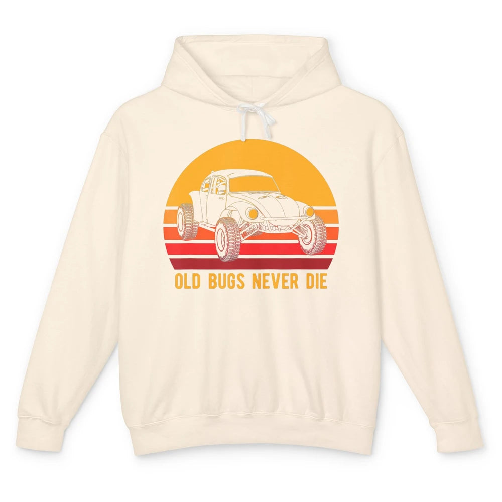Old Bugs Never Die Retro 70s Mud Rider UTV ATV SXS Offroad Unisex Lightweight Hoodie