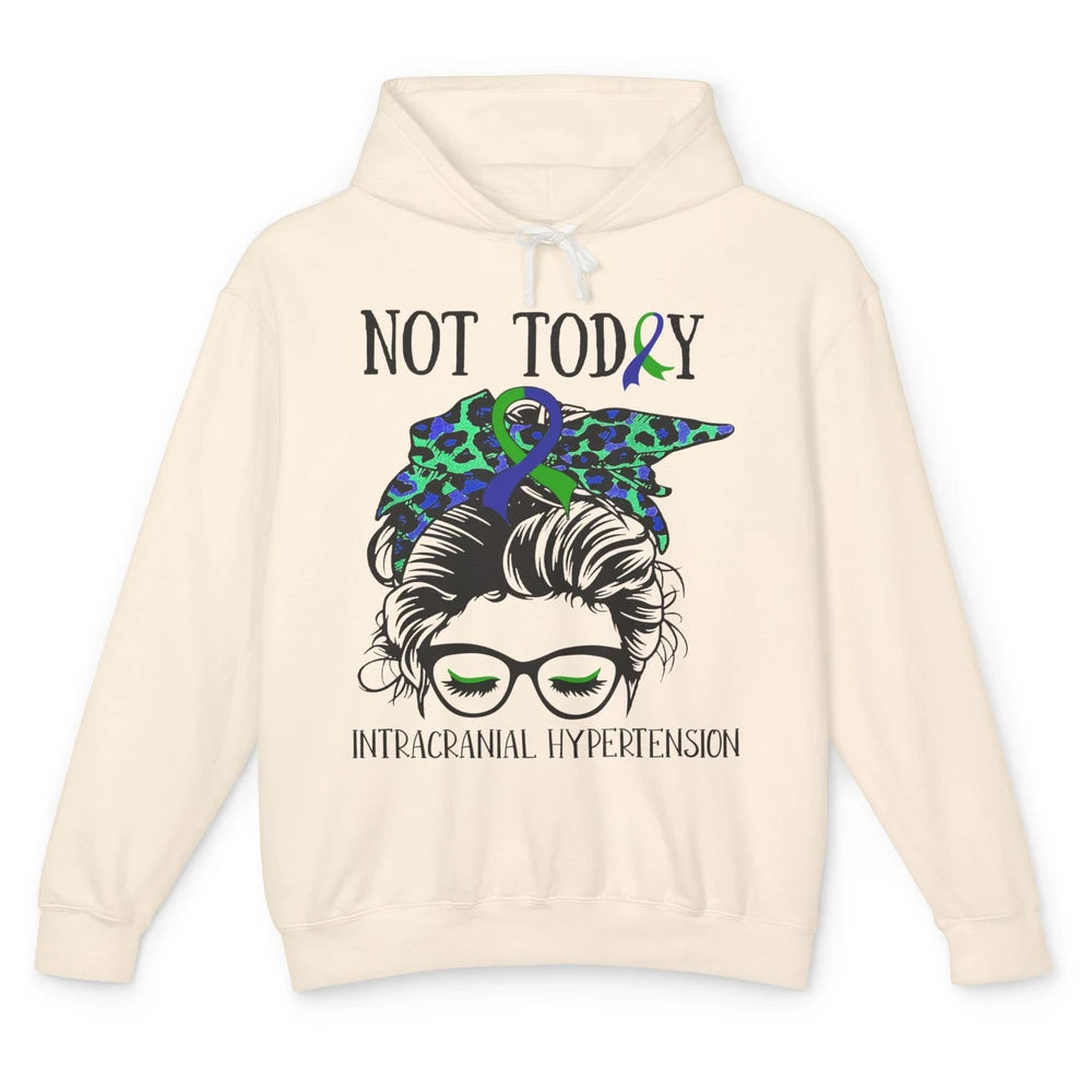 Not Today Intracranial Hypertension Leopard Messy Bun Mom Unisex Lightweight Hoodie