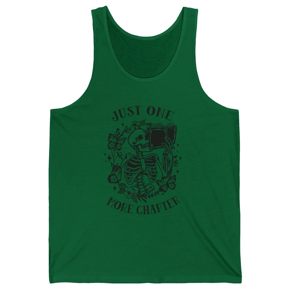 Funny Skeleton Reading Just One More Chapter Book Lovers Unisex Jersey Tank