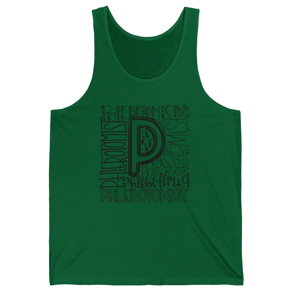 Phlebotomist Life Phlebotomy Typography Venipuncture Therapy Unisex Jersey Tank