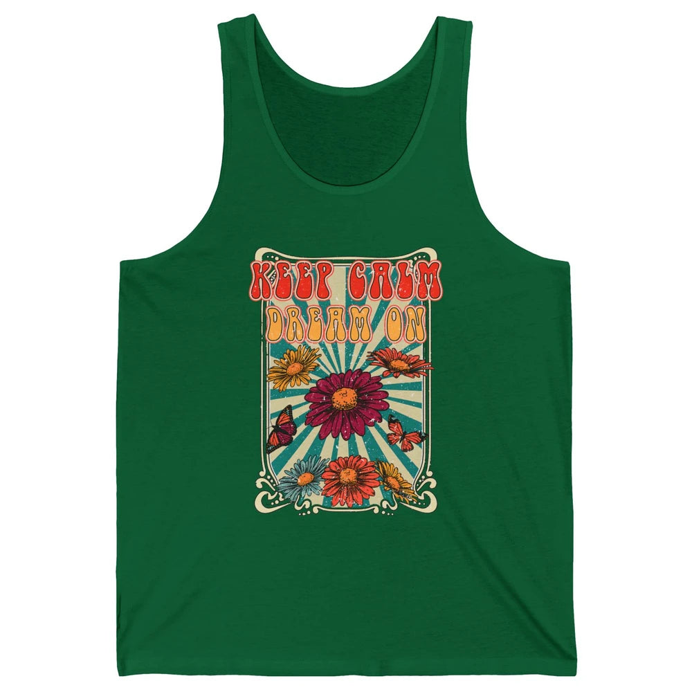 Retro Flower Keep Calm Dream On Hippie Girl Inspirational Unisex Jersey Tank