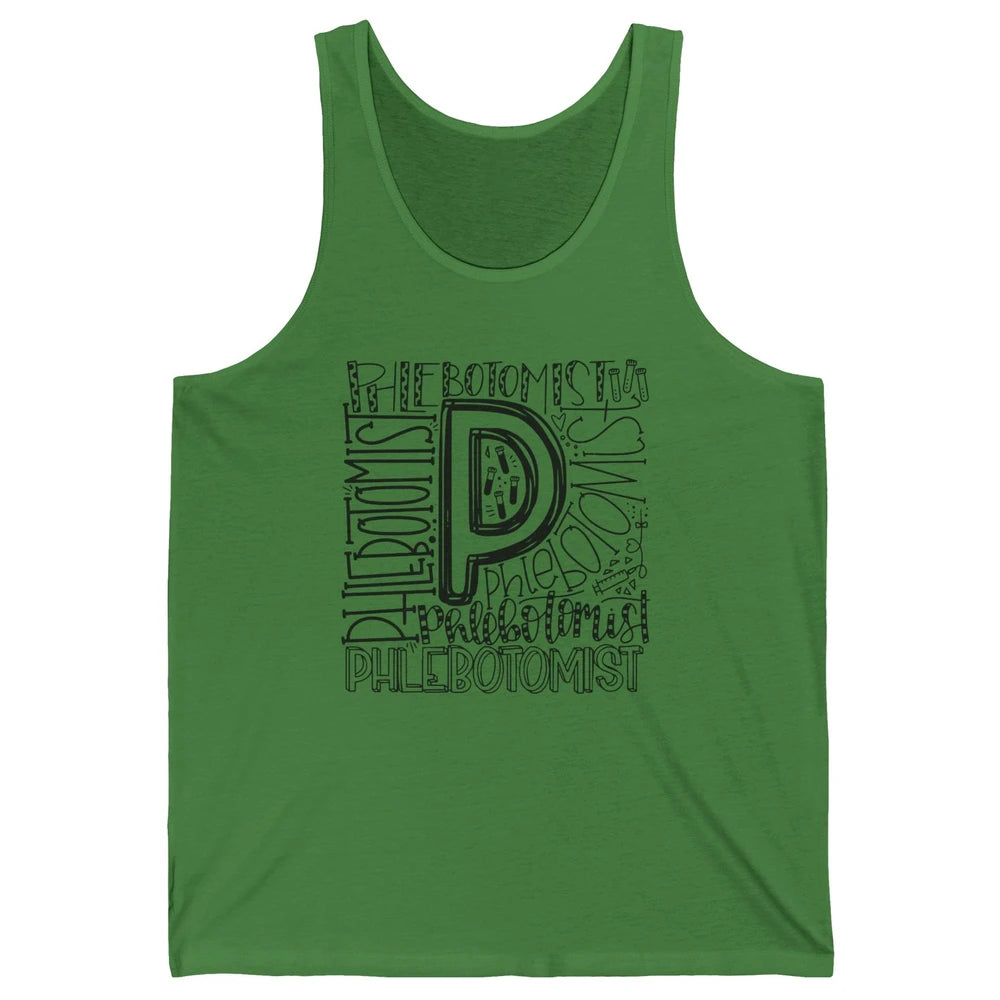 Phlebotomist Life Phlebotomy Typography Venipuncture Therapy Unisex Jersey Tank