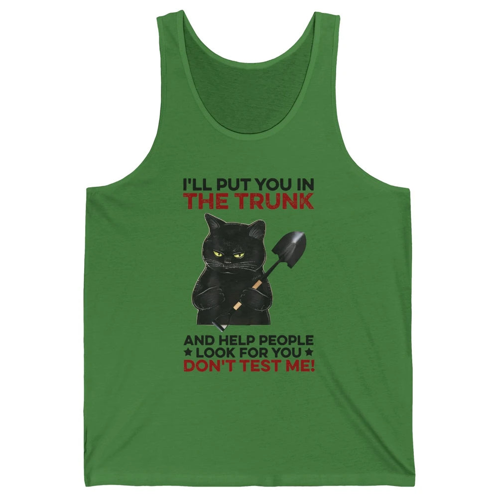 Funny Halloween Cat I'll Put You In The Trunk & Help People Unisex Jersey Tank