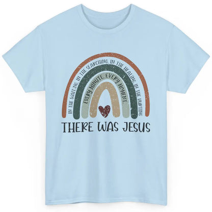 Retro Rainbow In Every Minute There Was Jesus Christian Gift Classic Unisex T-Shirt