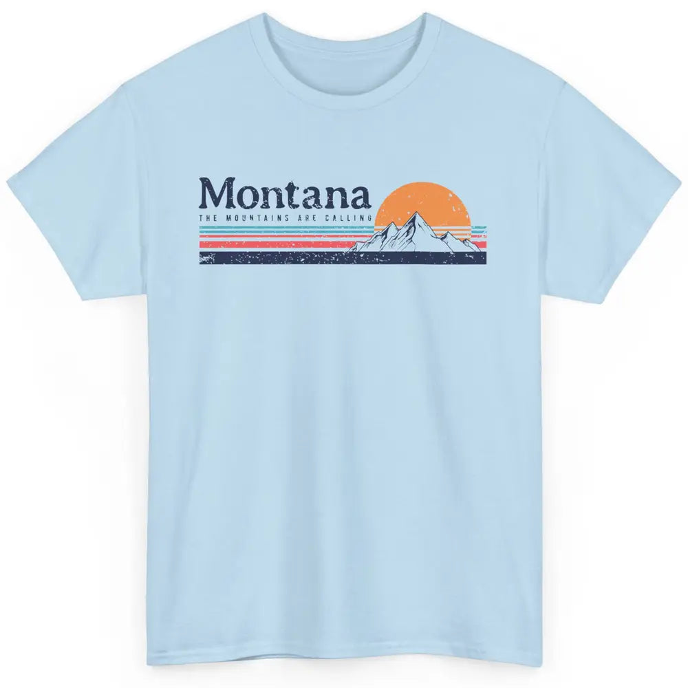 Vintage Montana Mountains Are Calling Camping Hiking Outdoor Classic Unisex T-Shirt