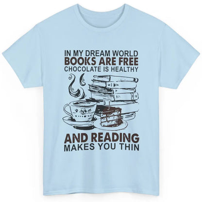 Retro Books Are Free Chocolate Healthy Reading Makes Me Thin Classic Unisex T-Shirt