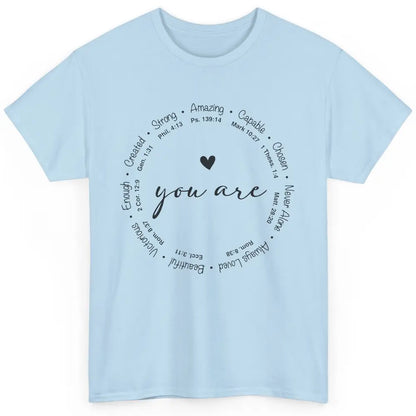 You Are Inspirational Bible Verse Christian Faith Religious Classic Unisex T-Shirt