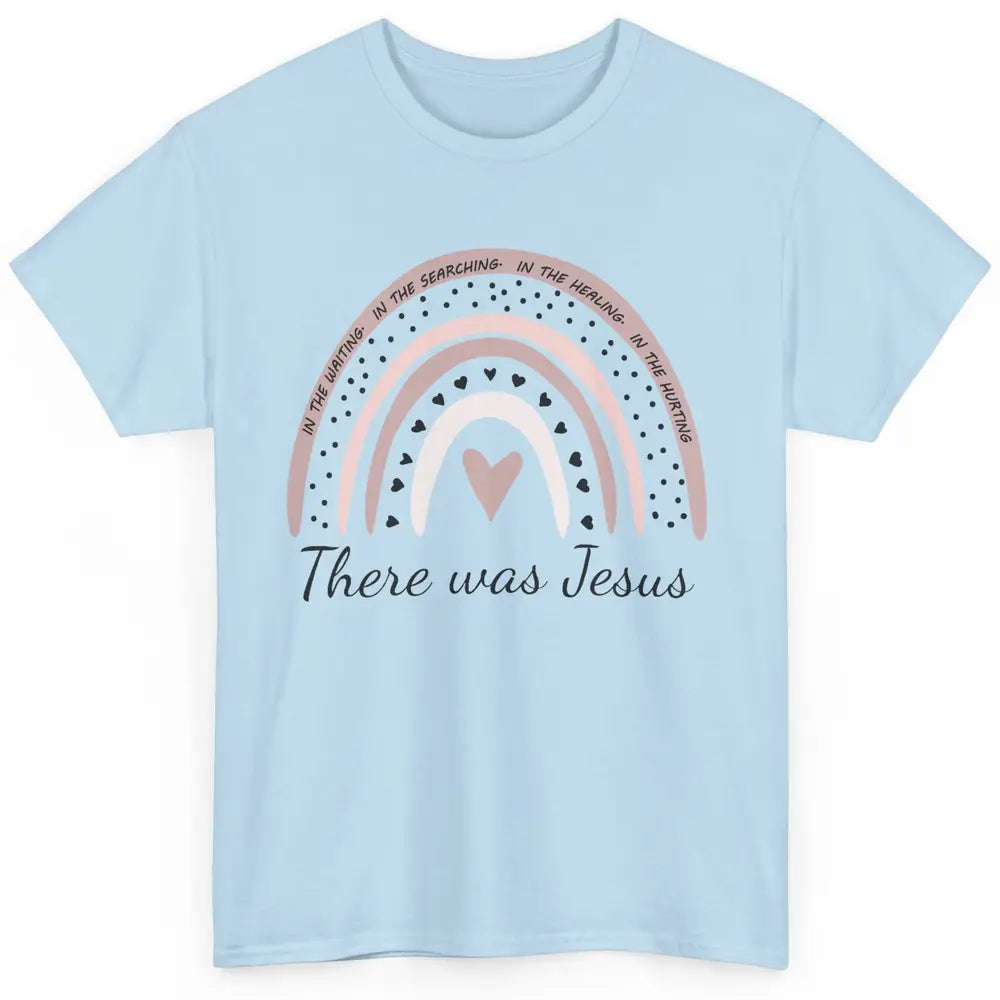 Retro Rainbow In Every Minute There Was Jesus Christian Gift Classic Unisex T-Shirt