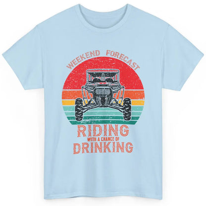 Vintage UTV Weekend Forecast Drinking Mud Riding SXS Life Classic Unisex T-Shirt