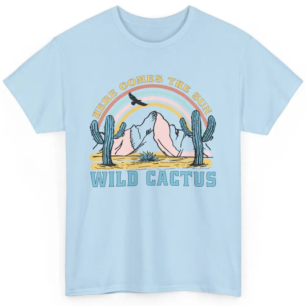 Retro Rainbow Here Come The Sun Wild cactus Desert Western Classic Unisex T-Shirt