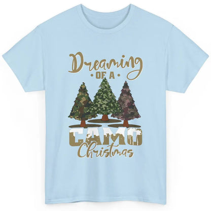Christmas Tree Dreaming Of A Camo Christmas Veteran Gift Classic Unisex T-Shirt