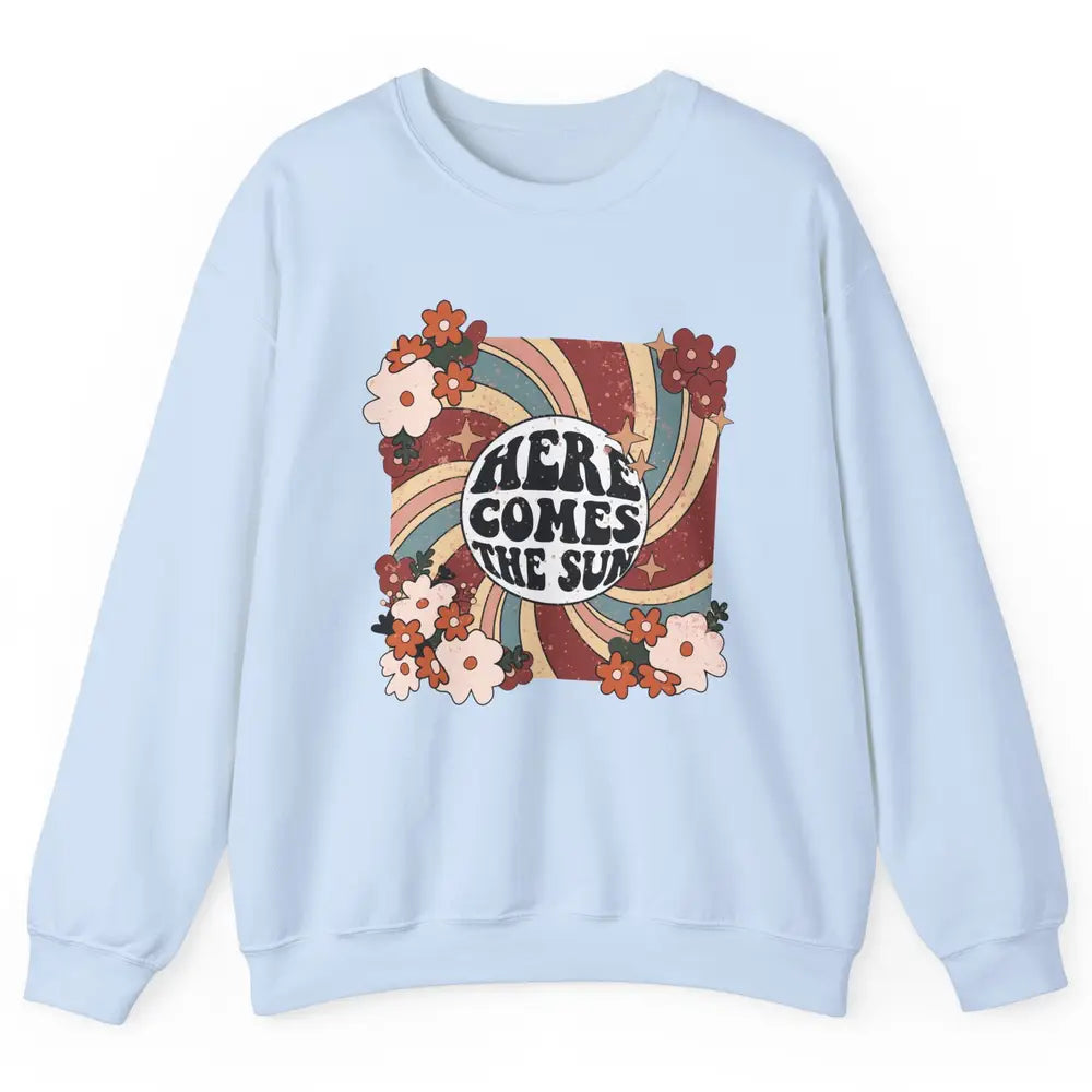 Retro Rainbow Sunrise Here Come The Sun Hippie Inspirational Unisex Crewneck Sweatshirt