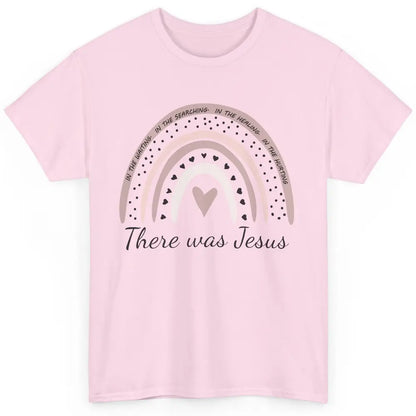 Retro Rainbow In Every Minute There Was Jesus Christian Gift Classic Unisex T-Shirt