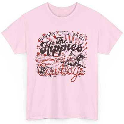 Retro Raisin' Hell With The Hippies And The Cowboys Country Classic Unisex T-Shirt