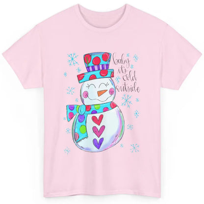 Winter Snowman Baby It's Cold Outside Christmas Hand Drawn Classic Unisex T-Shirt