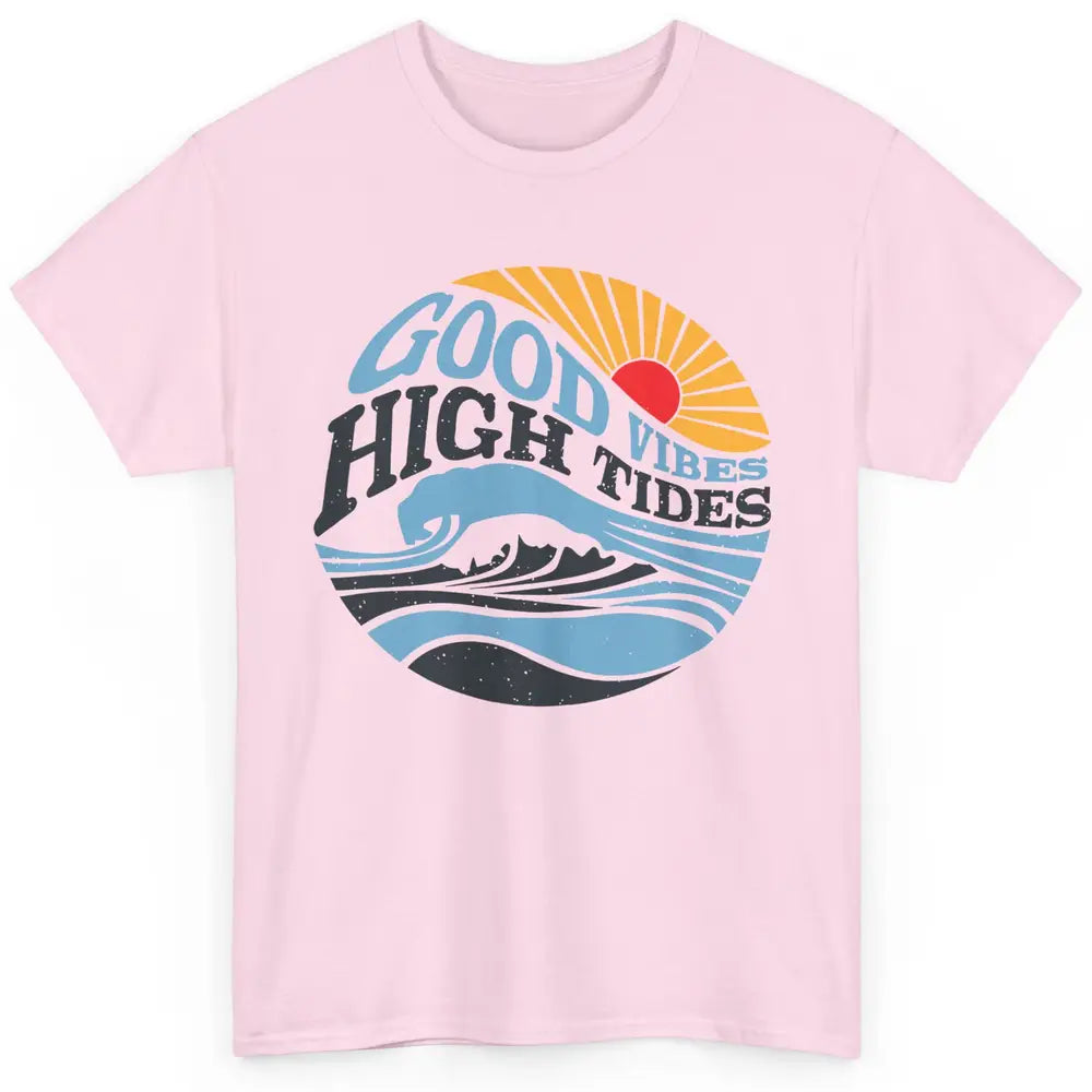 Retro Rainbow Sunrise Good Vibes High Tides Positive Vibes Classic Unisex T-Shirt
