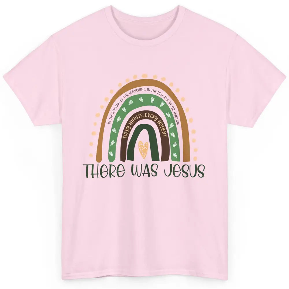 Retro Rainbow In Every Minute There Was Jesus Christian Gift Classic Unisex T-Shirt