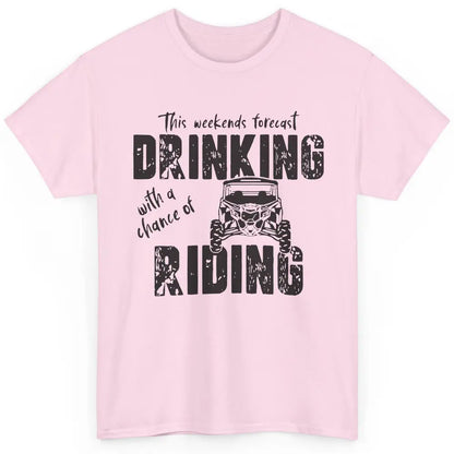 Vintage UTV Weekend Forecast Drinking Mud Riding SXS Life Classic Unisex T-Shirt