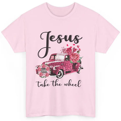 Christian Girl Jesus Take The Wheel Leopard Car and Roses Classic Unisex T-Shirt