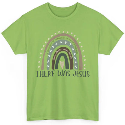 Retro Rainbow In Every Minute There Was Jesus Christian Gift Classic Unisex T-Shirt