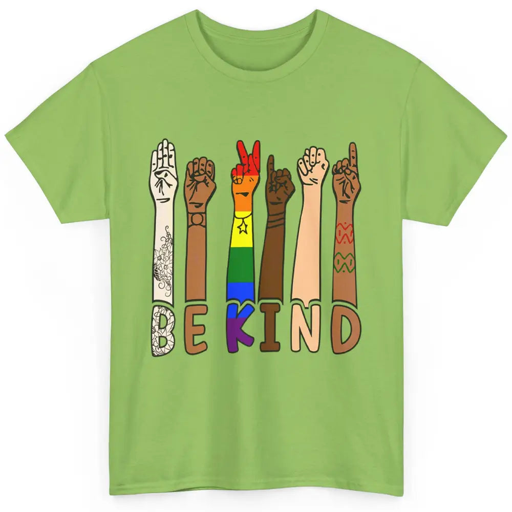 Be Kind Sign Language Hand Speech Teachers LGBT Month Pride Classic Unisex T-Shirt
