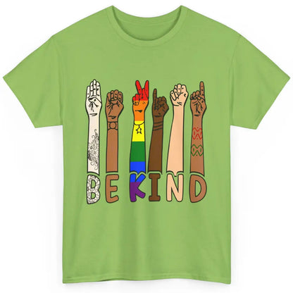 Be Kind Sign Language Hand Speech Teachers LGBT Month Pride Classic Unisex T-Shirt