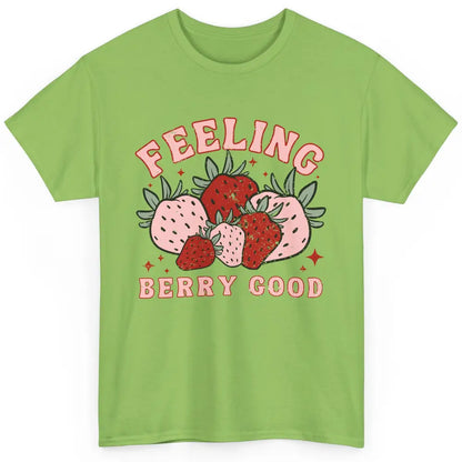 Retro Strawberry Feeling Berry Good Positive Mind Happy Life Classic Unisex T-Shirt