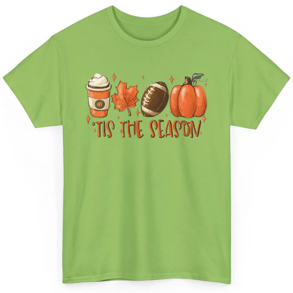 Pumpkin Spice Football Tis The Season Fall Thanksgiving Gift Classic Unisex T-Shirt