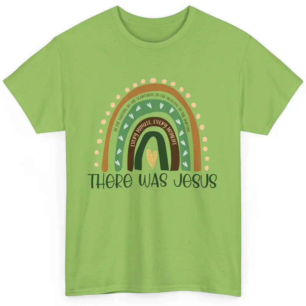 Retro Rainbow In Every Minute There Was Jesus Christian Gift Classic Unisex T-Shirt