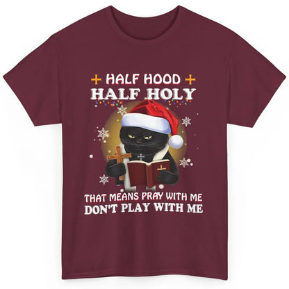Black Cat Santa Half Hood Half Holly Christmas Bible Verse Classic Unisex T-Shirt