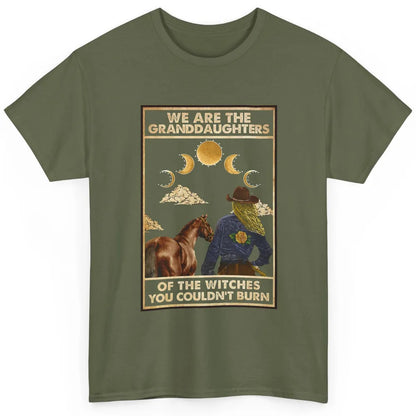 We're The Granddaughters Of Witches Western Cowgirl Horse Classic Unisex T-Shirt