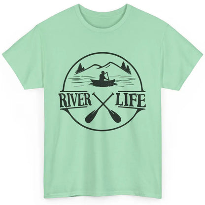 Retro River Life Is Better On The River Kayaking Canoe Classic Unisex T-Shirt