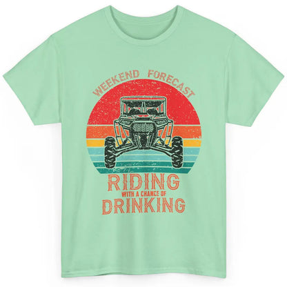 Vintage UTV Weekend Forecast Drinking Mud Riding SXS Life Classic Unisex T-Shirt