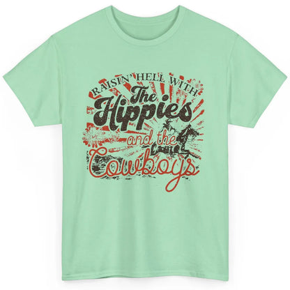 Retro Raisin' Hell With The Hippies And The Cowboys Country Classic Unisex T-Shirt