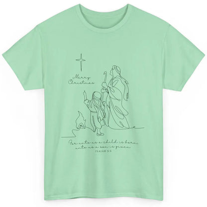 Merry Christmas Unto Us Child Is Born Christian Bible Verse Classic Unisex T-Shirt