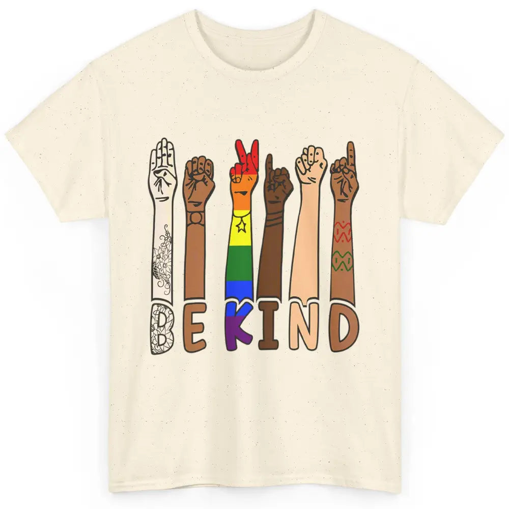 Be Kind Sign Language Hand Speech Teachers LGBT Month Pride Classic Unisex T-Shirt