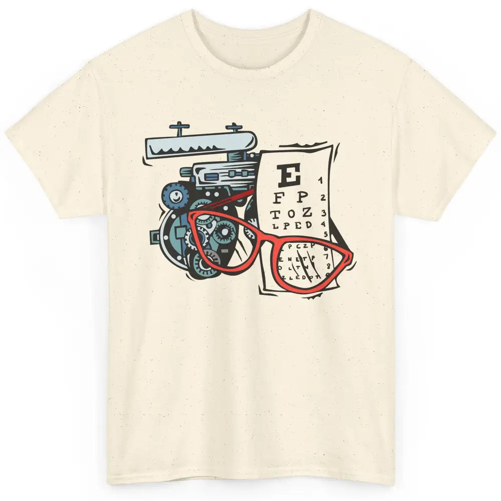 Optometry Tools Phoropter Eyeglasses Ophthalmology Optician Classic Unisex T-Shirt