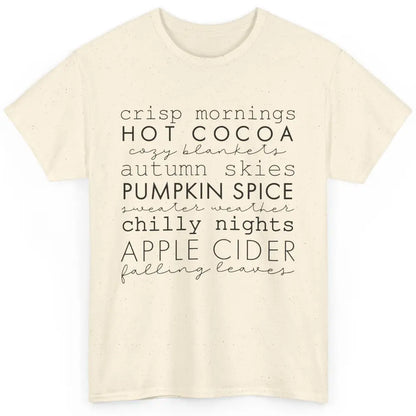 Fall Gift Sweater Weather Apple Cider Falling Leaves Autumn Classic Unisex T-Shirt