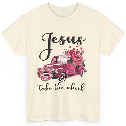 Christian Girl Jesus Take The Wheel Leopard Car and Roses Classic Unisex T-Shirt