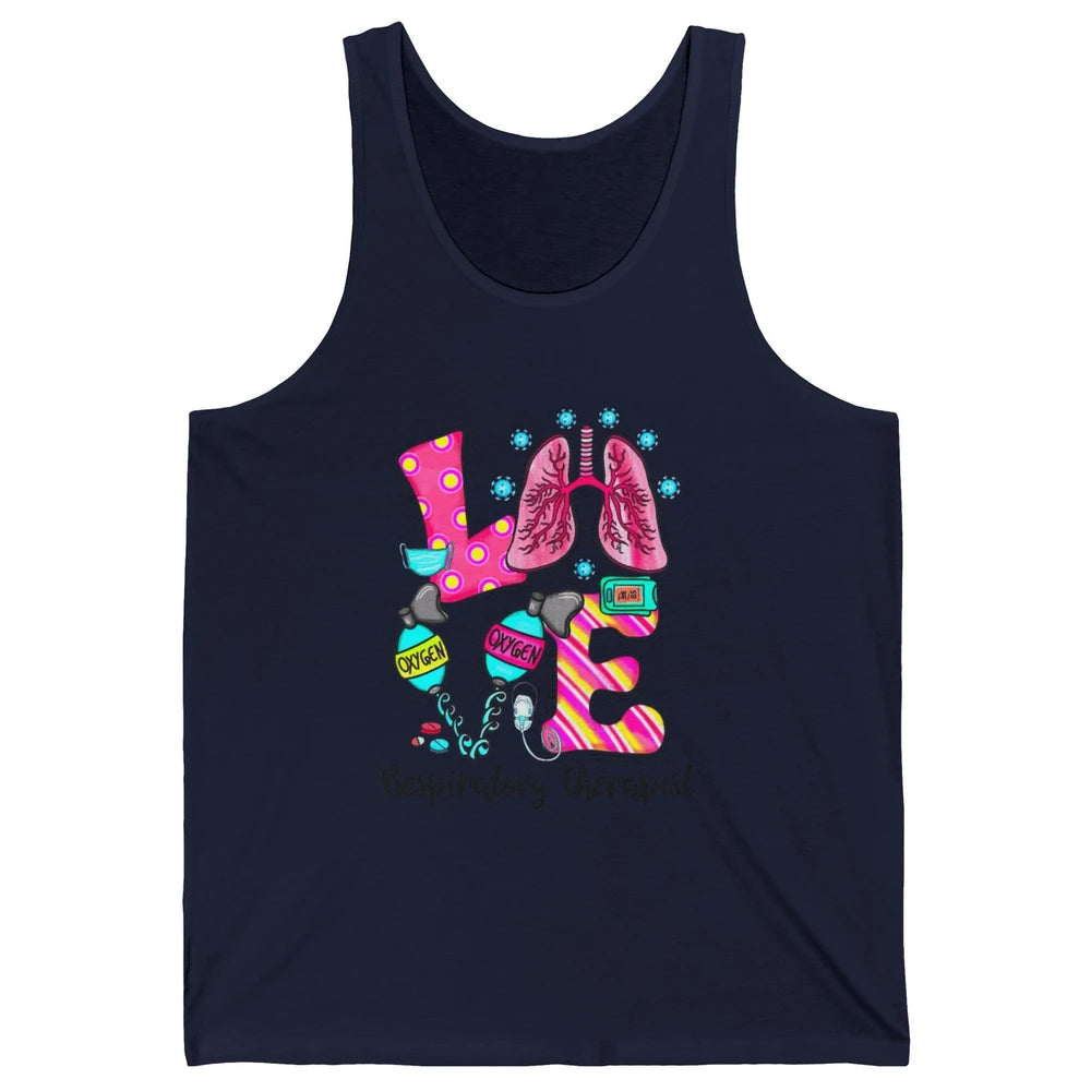 Respiratory Therapist Love Heart Lung Disease Therapy Tools Unisex Jersey Tank