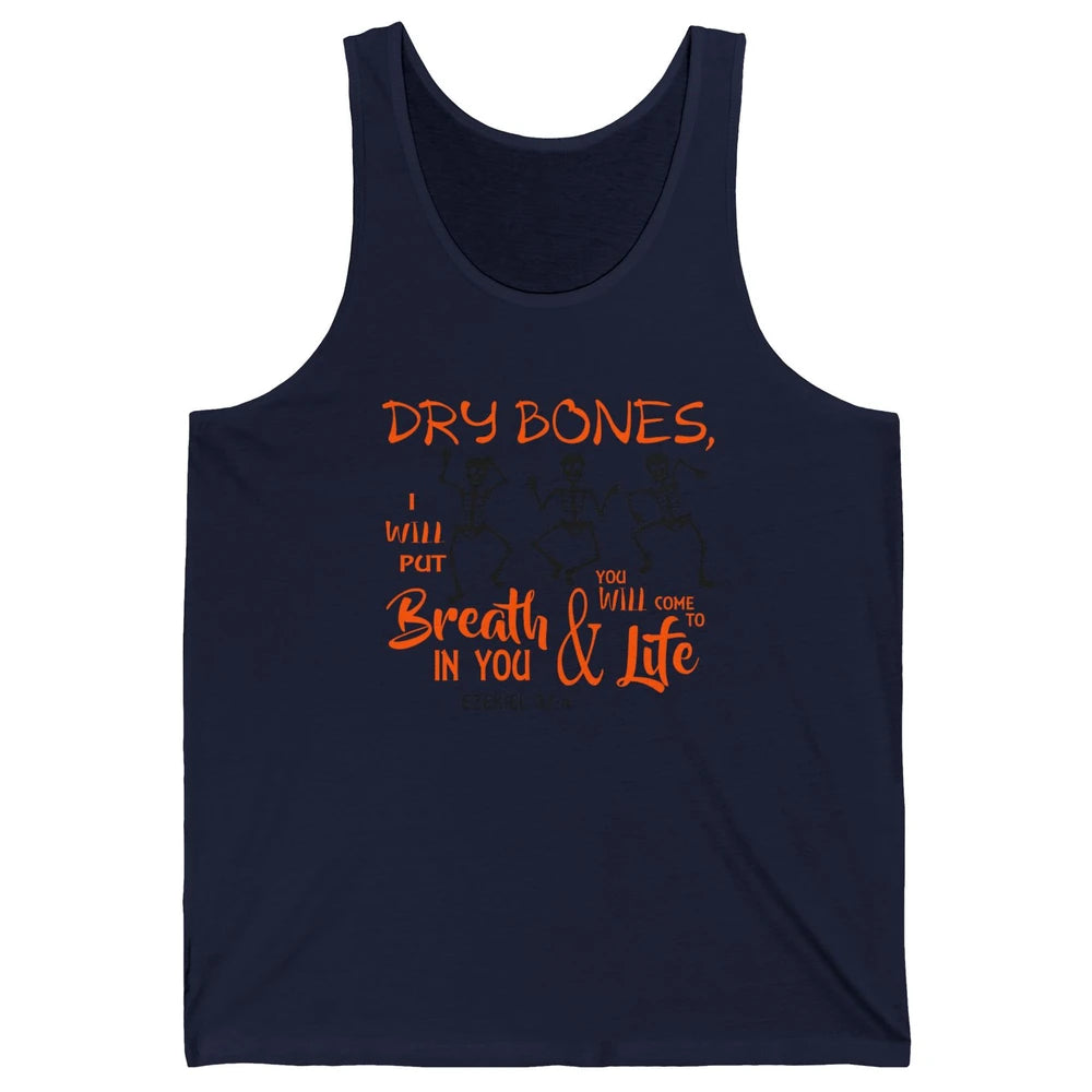 Dancing Skeleton Dry Bones Come Alive Halloween Christian Unisex Jersey Tank