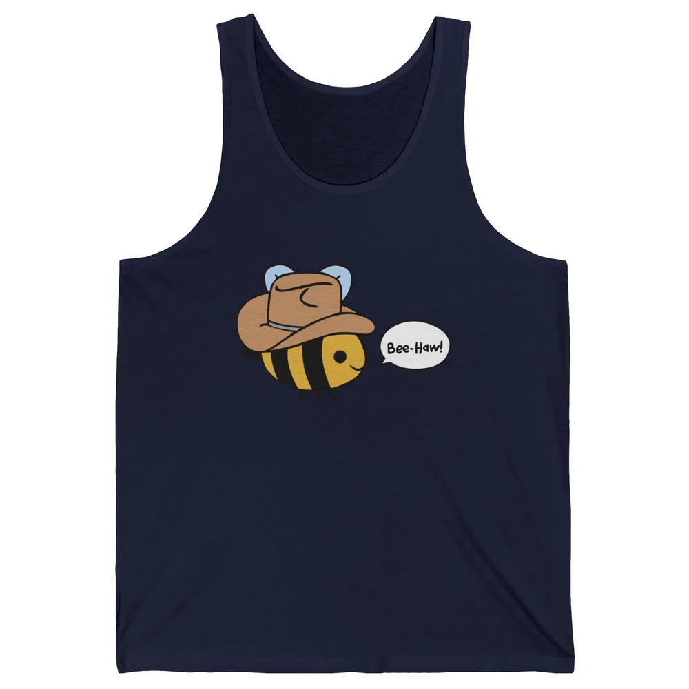 Funny Beehaw Cowboy Bee Lovers Western Country Cowgirl Gift Unisex Jersey Tank