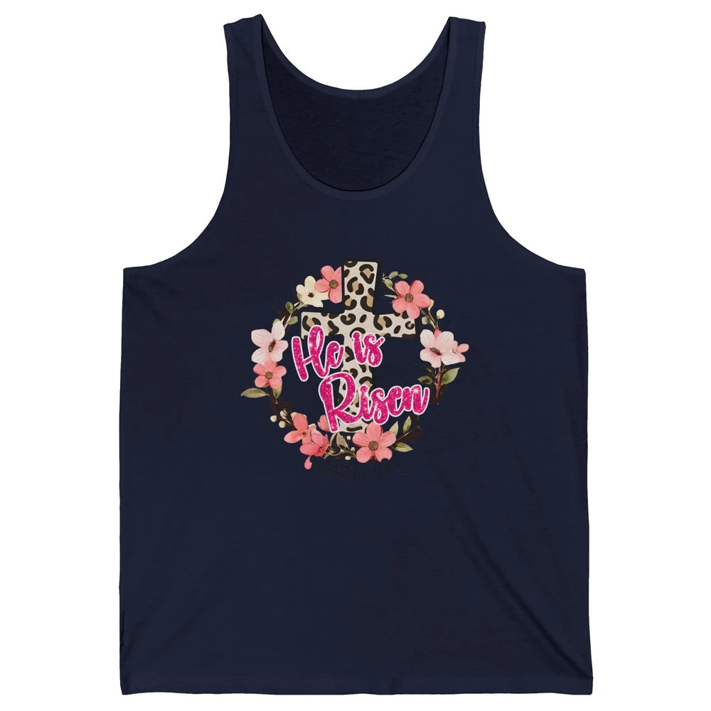 Christian Leopard Cross He Is Risen Bible Verse Religious Unisex Jersey Tank