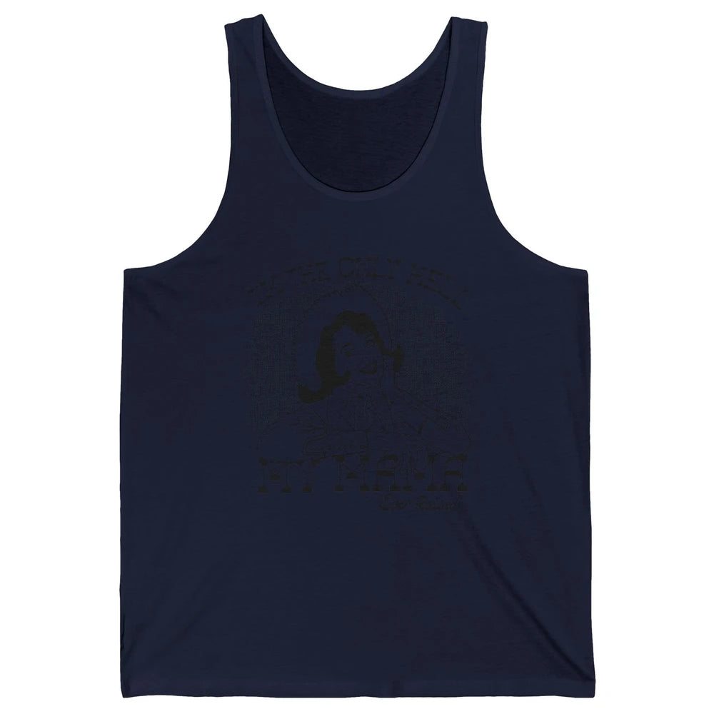 Retro Cowgirl Only Hell My Momma Ever Raised Western Country Unisex Jersey Tank