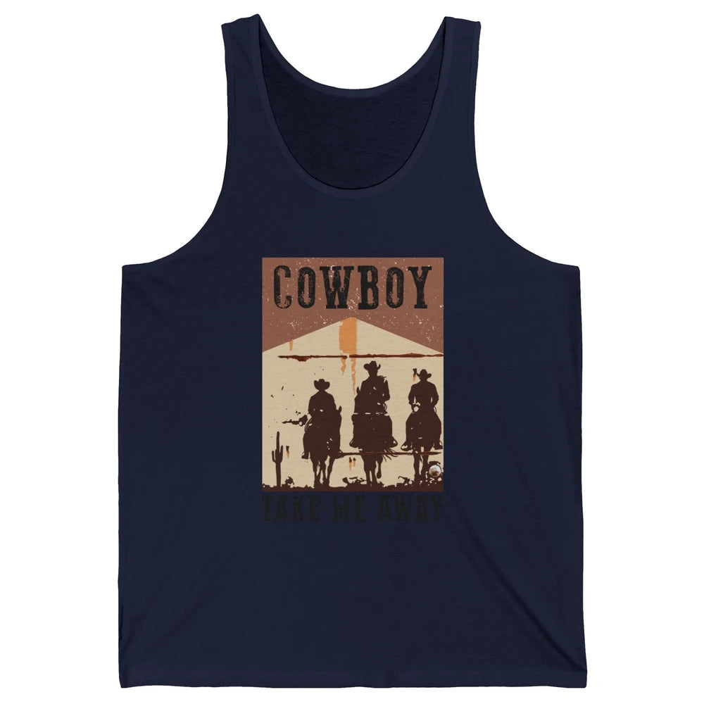 Retro Cowboy Riding Horse Take Me Away Western Country Girls Unisex Jersey Tank