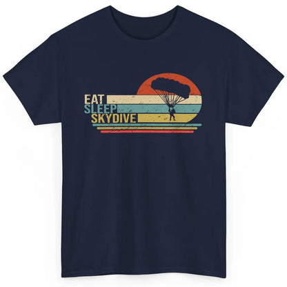 Vintage Skydiving Eat Sleep Skydive Parachute Skydiver Gift Classic Unisex T-Shirt